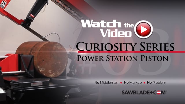 Curiosity Series 03 : Sawing a 15″ Piston in Half Q 701 Band Saw Blade