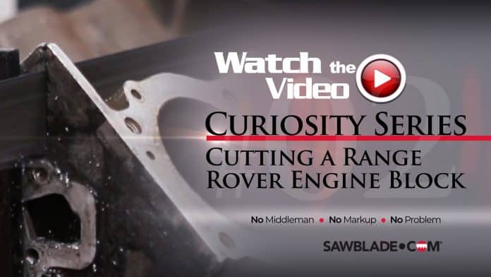 Curiosity Series 02 : Cutting a Range Rover Engine Block!