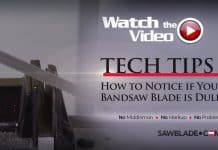 How to Notice if Your Bandsaw Blade is Dull