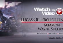Lucas Oil Pro Pulling, Altamont IL Wayne Sullivan