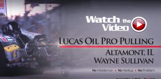 Lucas Oil Pro Pulling, Altamont IL Wayne Sullivan