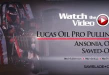 Lucas Oil Pro Pulling Flashback, Ansonia OH, Sawed-Off
