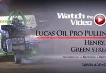 Lucas Oil Pro Pulling Flashback, Henry IL, Green streak