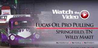 Lucas Oil Pro Pulling Flashback, Springfeild TN, Willy Makit