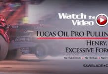 Lucas Oil Pro Pulling Flashback, Henry IL. Excessive Force