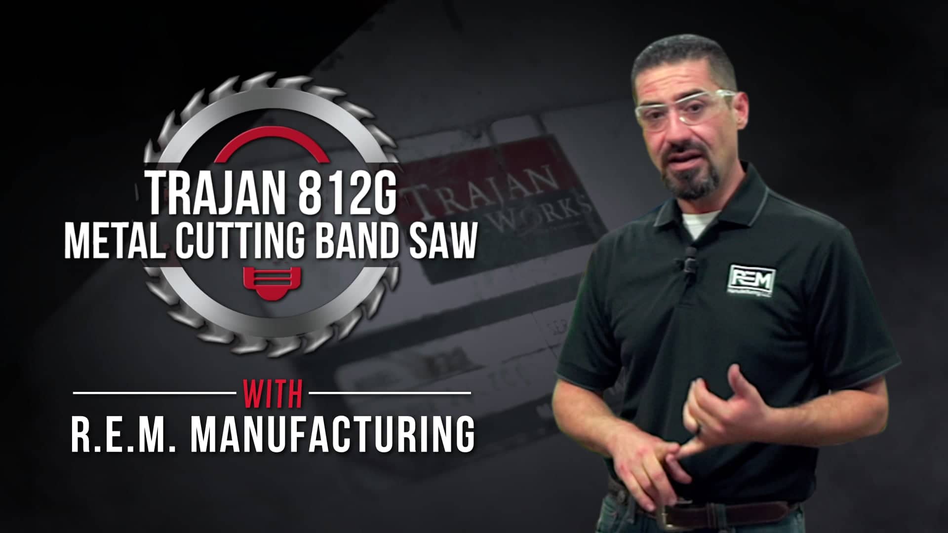 Trajan 812G with REM Manufacturing SawbladeTV