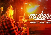 Metal Maiden – Makers Episode 3